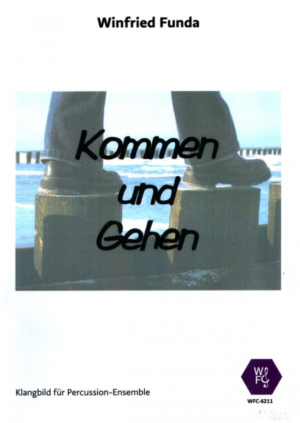 Kommen und Gehen für Percussion-Ensemble