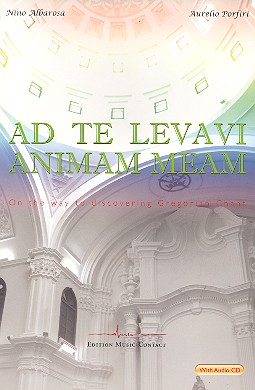 Ad te levavi animam meam On the Way to Discovering Gregorian Chant (en)
