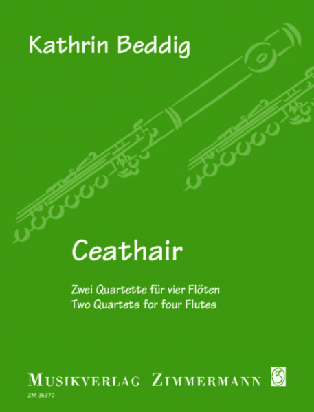 Partitur und Stimmen Ceathair - Zwei Quartette (2022)