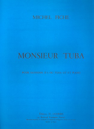 Monsieur Tuba pour tuba (saxhorn) et piano