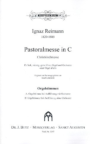 Pastoralmesse C-Dur für Soli, gem Chor und Orgel (Orchester ad lib)