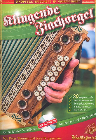 Klingende Ziachorgel (+CD) für Steirische Harmonika in Griffschrift