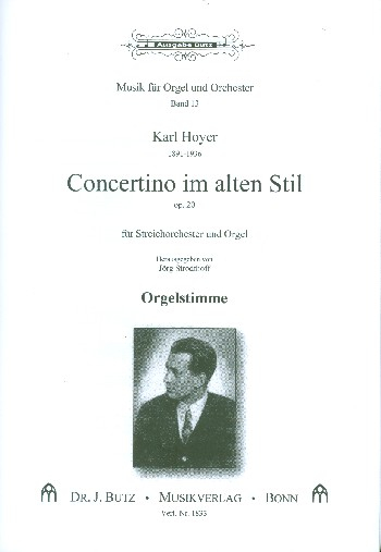 Concertino im alten Stil G-Dur op.20 für Orgel und Streichorchester