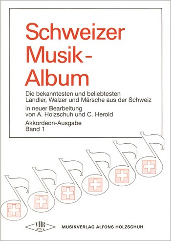 Schweizer Musikalbum Band 1 für Akkordeon (mit 2. Akkordeon,