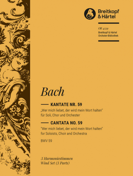 Wer mich liebet der wird mein Wort halten Kantate Nr.59 BWV59