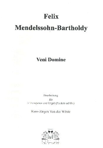 Veni Domine für 3 Trompeten und Orgel (Pauken ad lib)