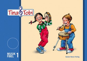 Tina und Tobi Musikfibel 1 komplett mit Elterninfo und Anwesenheitsmarken