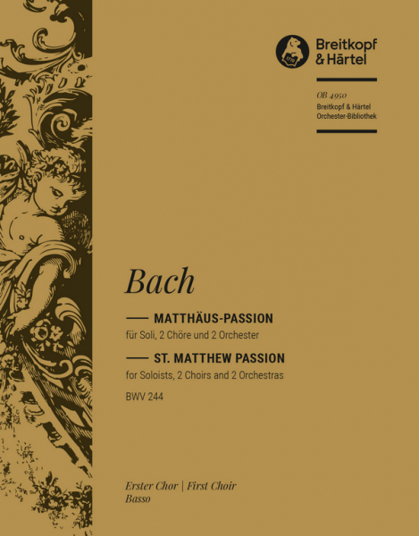 Matthäus-Passion BWV244 für Soli, gem Chor und Orchester
