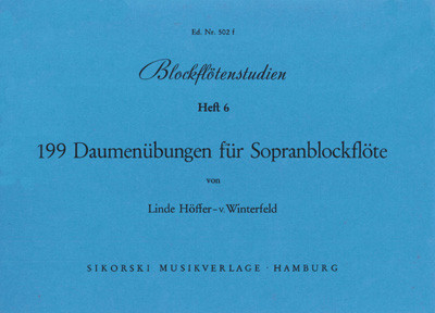 Blockflötenstudien Band 6 199 Daumenübungen für
