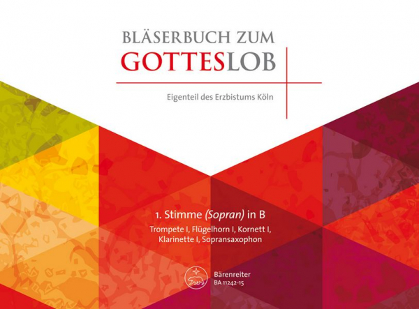 Bläserbuch zum Gotteslob - Eigenteil des Erzbistums Köln für variables Bläser-Ensemble (Blasorcheste