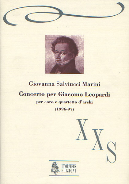 Concerto per Giacomo Leopardi per coro e quartetto d&#039;archi