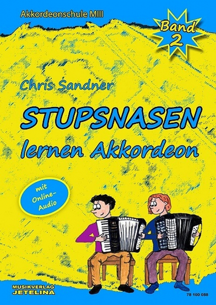STUPSNASEN lernen Akkordeon Band 2 (+Online-Audio) für Akkordeon MIII