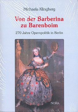 Von der Barberina zu Barenboim 270 Jahre Opernpolitik in Berlin