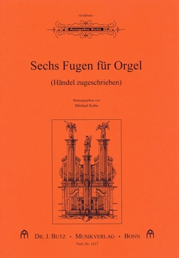 6 Fugen für Orgel