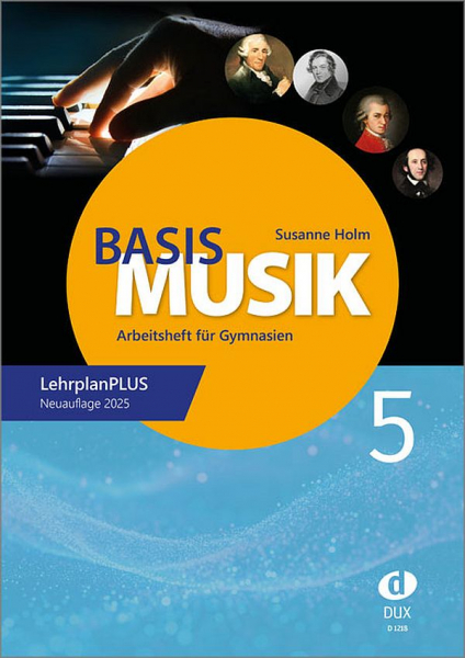 Basis Musik Jahrgangsstufe 5 (+Download) Arbeitsheft für Gymnasien