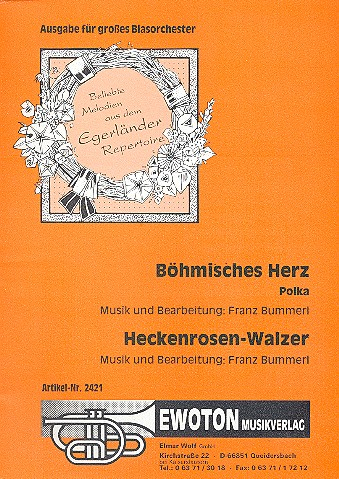 Böhmisches Herz und Heckenrosen-Walzer: für großes Blasorchester