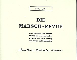 Die Marsch-Revue: für Blasorchester Oboe / Lyra