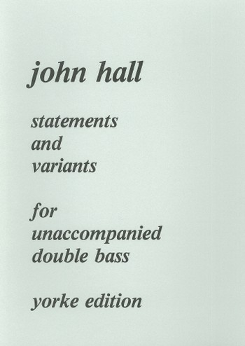 Statements and Variants for unaccompanied double bass
