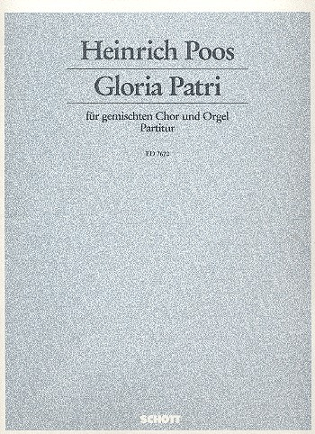 Gloria Patri für gemischten Chor (SATB) und Orgel