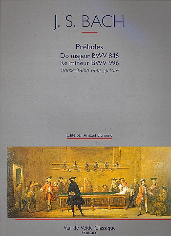 Preludes C-Dur BWV846 und d-Moll BWV996 für Gitarre