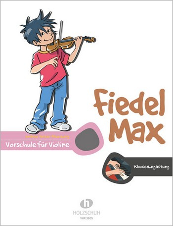 Fiedel-Max Violine Vorschule Klavierbegleitung