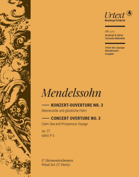Konzert-Ouverture Nr.3 op.27 - Meeresstille und glückliche Fahrt für Orchester
