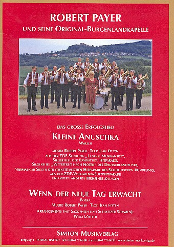 Kleine Anuschka und Wenn der neue Tag erwacht: für Blasorchester (mit Schweizer