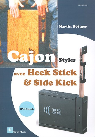 Cajon Styles avec Heck Stick and Side Kick (+ DVD)