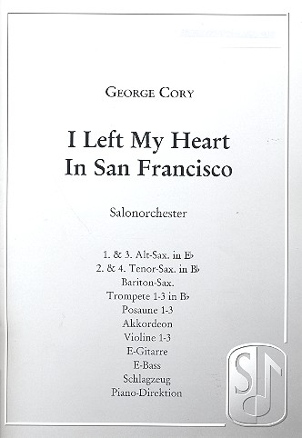 I left my Heart in San Francisco: für Salonorchester