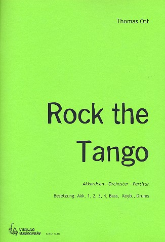 Rock the Tango: für Akkordeonorchester Partitur