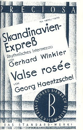 Skandinavien-Express und Valse Rosee: für Salonorchester