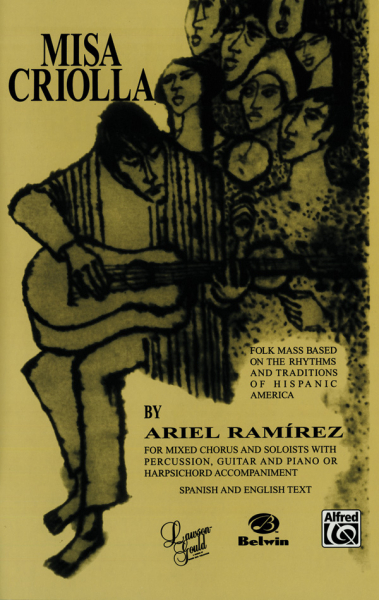 Misa criolla for mixed chorus with solists and percussion or piano