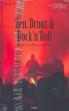 Zen Drugs &amp; Rock&#039;n&#039;Roll Krimi
