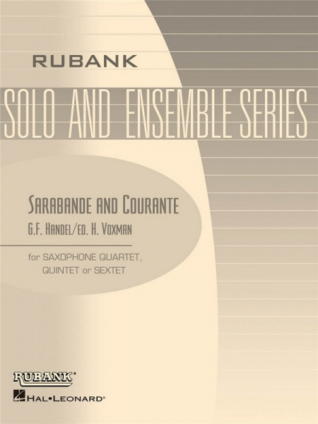 Sarabande and Courante for saxophone quartet, quintet or sextet