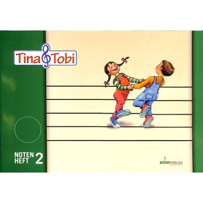 Tina &amp; Tobi - Notenheft 2