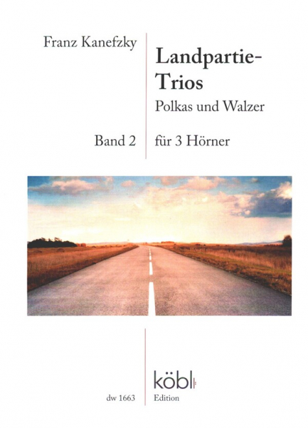 Landpartie-Trios Band 2 - Polkas und Walzer für 3 Hörner