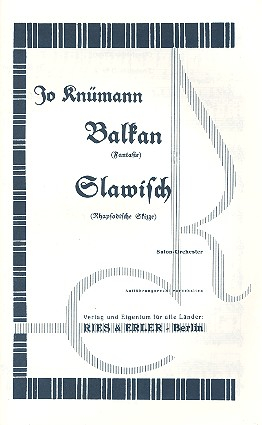 Balkan und Slawisch: für Salonorchester