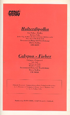 Calypso-Fieber und Holterdipolka: für Salonorchester