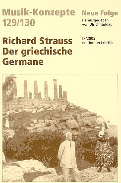 Richard Strauss Der griechische Germane