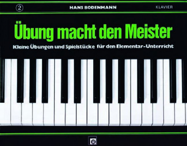 Klavierübungen Übung macht den Meister Band 2