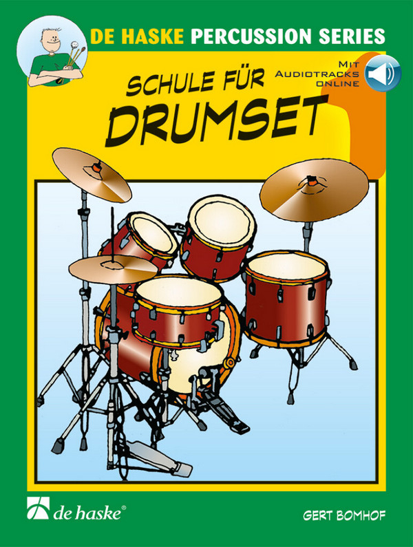De Haske Publications Bv Schule Für Schlagzeug Schule Für Drumset 1