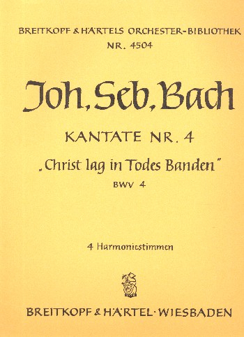 Christ lag in Todesbanden Kantate Nr.4 BWV4