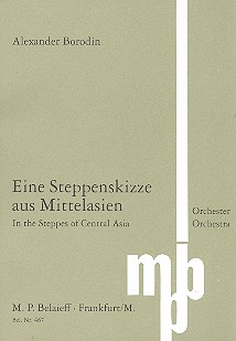 Eine Steppenskizze aus Mittelasien für Orchester