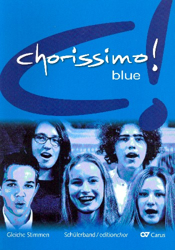 Chorissimo blue - Chorbuch für die Schule