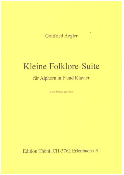 Kleine Folklore- Suite für für Alphorn in F und Klavier