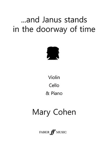 And Janus stands in the Doorway of Time for violin, cello and piano