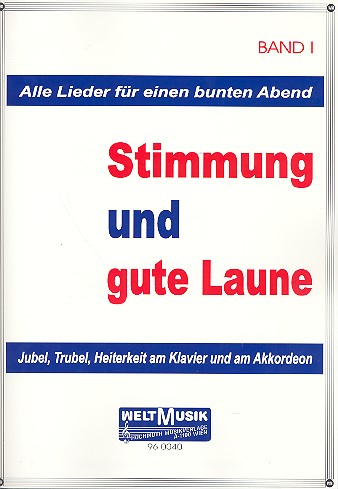 Stimmung und gute Laune Band 1: für Klavier / Akkordeon