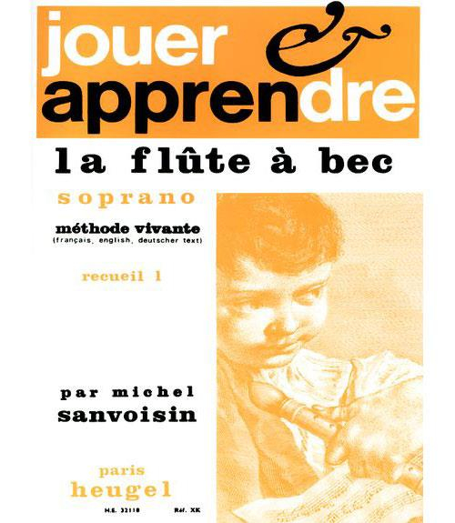 Jouer et apprendre la flute a bec soprano vol.1 methode