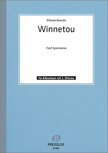 Winnetou - 5 Spielstücke für Akkordeon mit 2. Stimme