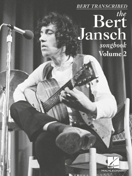 Bert Transcribed  The Bert Jansch Songbook Vol. 2 for guitar